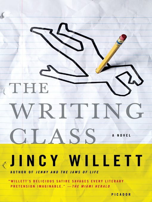 Title details for The Writing Class by Jincy Willett - Available